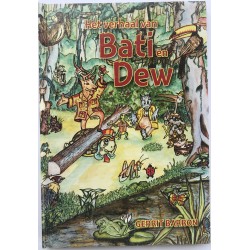 Het verhaal van Bati en Dew Het verhaal van Bati en Dew
